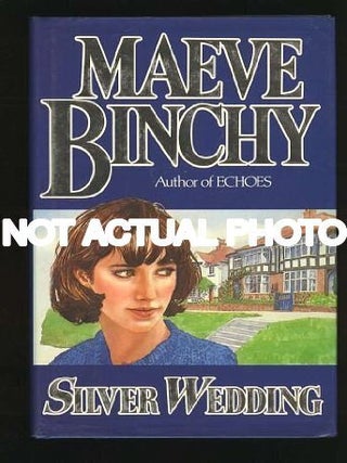 Item #CW214_FV3 The Silver Wedding by Maeve Binchy. Maeve Binchy