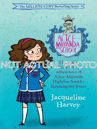 Item #FB451_JQ2 Alice-Miranda at School by Jacqueline Harvey. Jacqueline Harvey