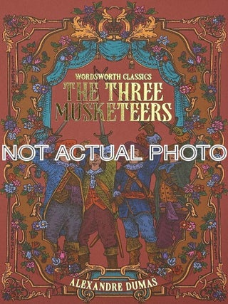 The Three Musketeers by Alexandre Dumas. Alexandre Dumas.